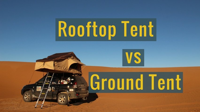 Rooftop tent vs ground tent