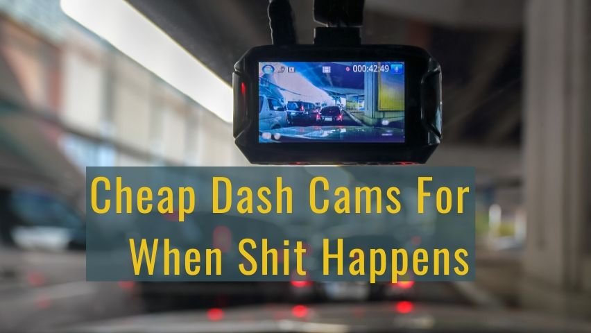 best dash cam under 100 dollars