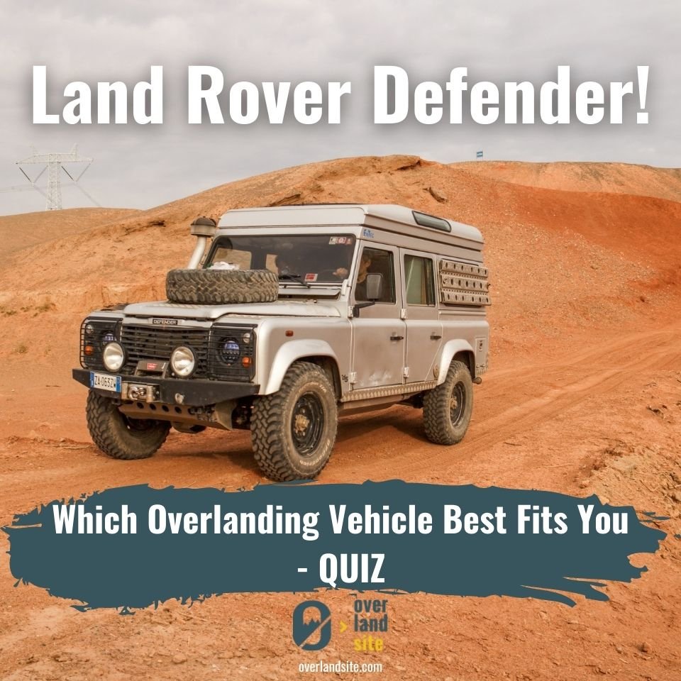 how to choose a vehicle for overlanding