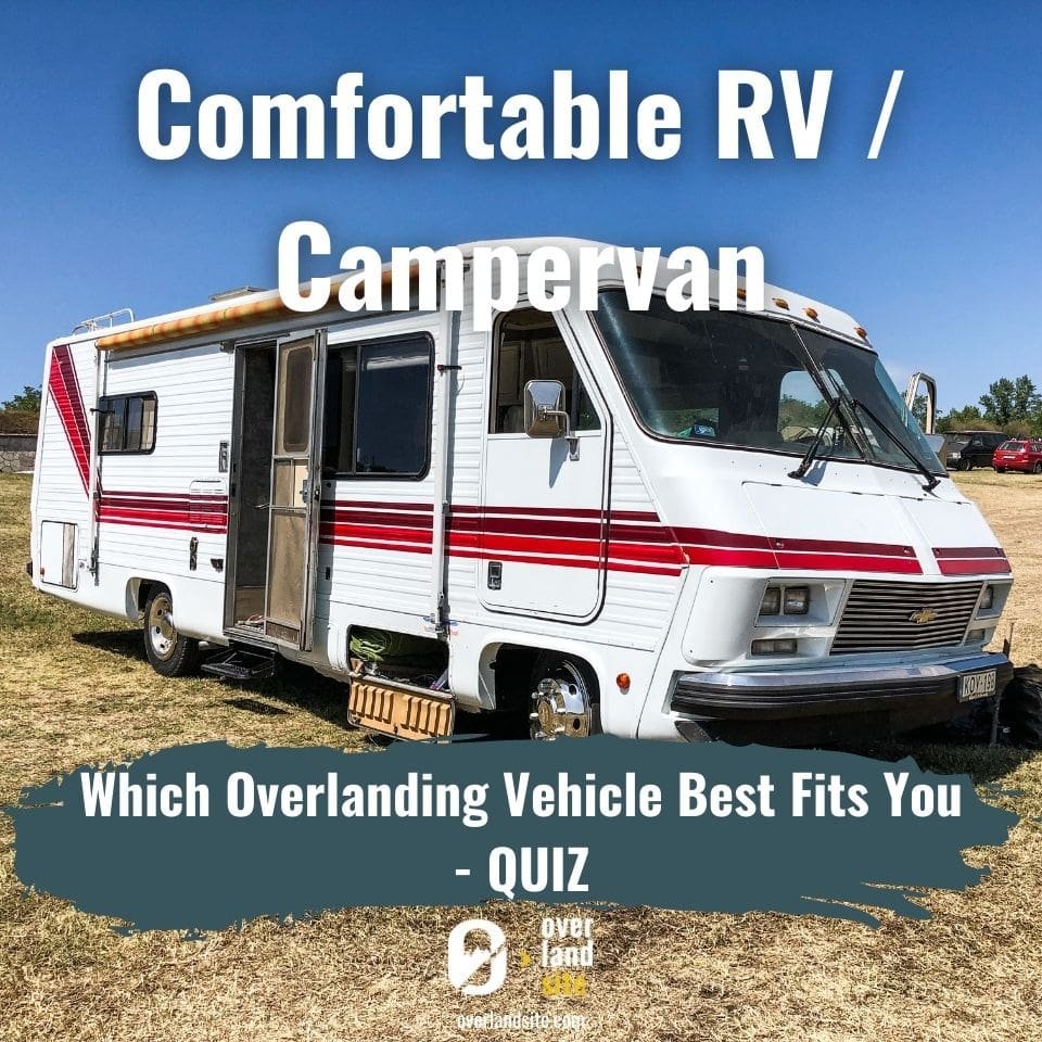 what vehicle for overlanding